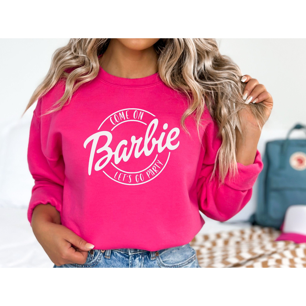 Come On Let's Go Party Shirt 3XL 4XL 5XL Plus Size Sweatshirt, Birthday Crew Party Shirt, Big Size Girls Shirt Party Girls, Doll Baby Girl - 1.jpg