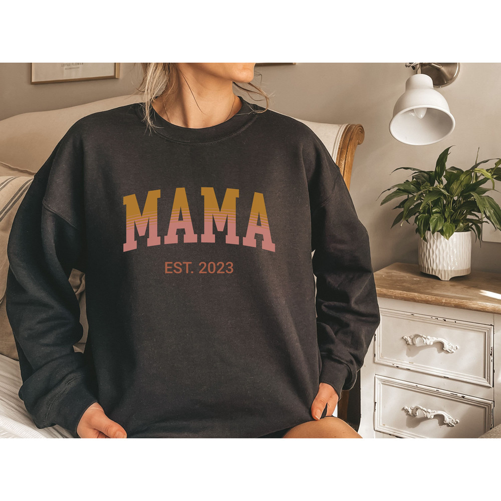 Custom MAMA College Sweatshirt or Hoodie, Girl Mom Shirt, Mama Shirt, Gift for Mother, Expecting Mama Gift, Shirt for Mother, New Mom Gift - 2.jpg