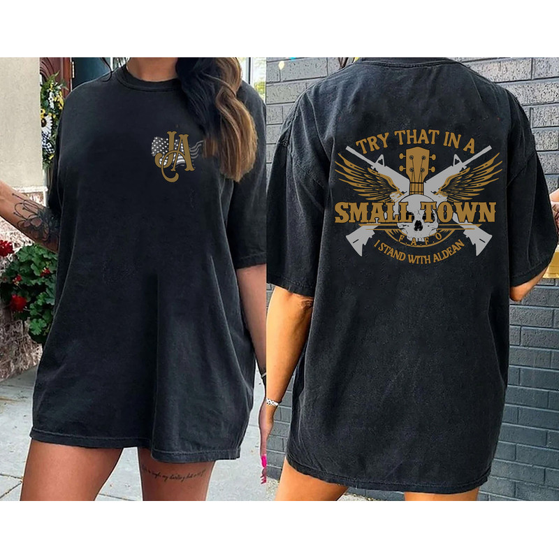 Comfort Colors® Jason Aldean Shirt, JA Shirt, Try that in a small town Shirt, Jason Aldean tee, American Flag Quote, Country Music Shirt - 3.jpg