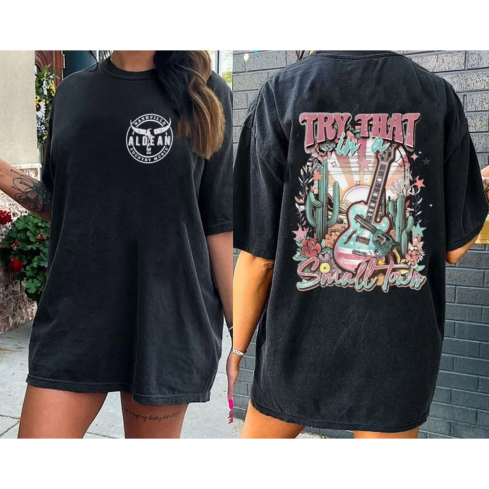 Comfort Colors® Jason Aldean Shirt, Try that in a small town, Jason Aldean Sweatshirt, Jason Aldean Sweater, Country Music Shirt - 4.jpg