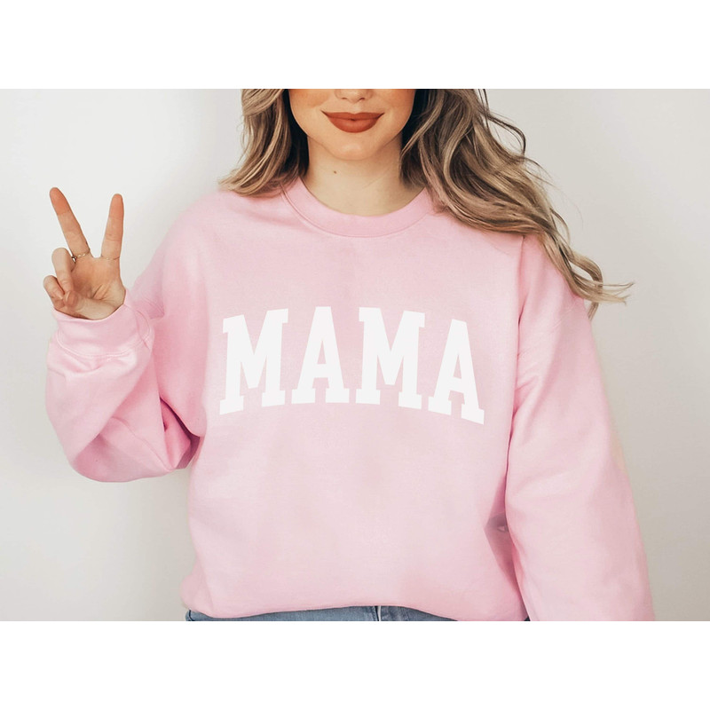 MAMA Sweatshirt College Apparel, Girl Mom Shirt, Mama Shirt, Gift for Mother, Gigi Gift, Mimi Gift, Shirt for Mother, Expecting New Mom Gift - 2.jpg