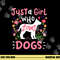 Dog Just A Girl Who Loves Dogs Gift for Dog Lovers png, sublimation copy.jpg