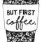 but first coffee.jpg