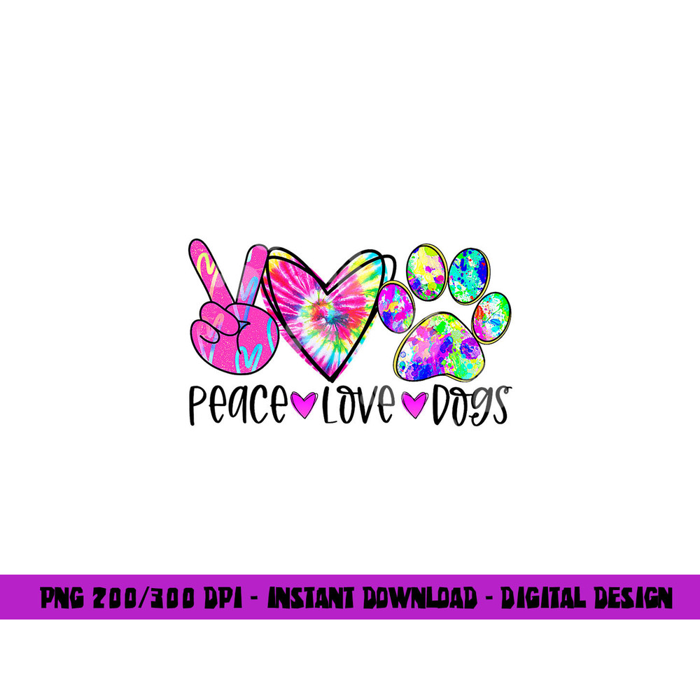 Dog Lover Peace Love Dogs Tie Dye Rescue Puppy Gifts Womens png, sublimation copy.jpg