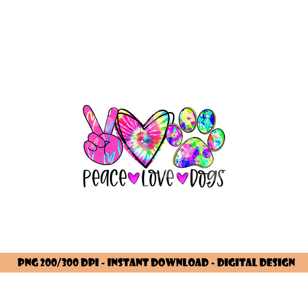 Dog Lover Peace Love Dogs Tie Dye Rescue Puppy Gifts Womens png, sublimation copy.jpg