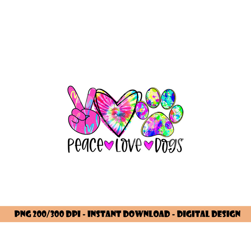Dog Lover Peace Love Dogs Tie Dye Rescue Puppy Gifts Womens png, sublimation copy.jpg