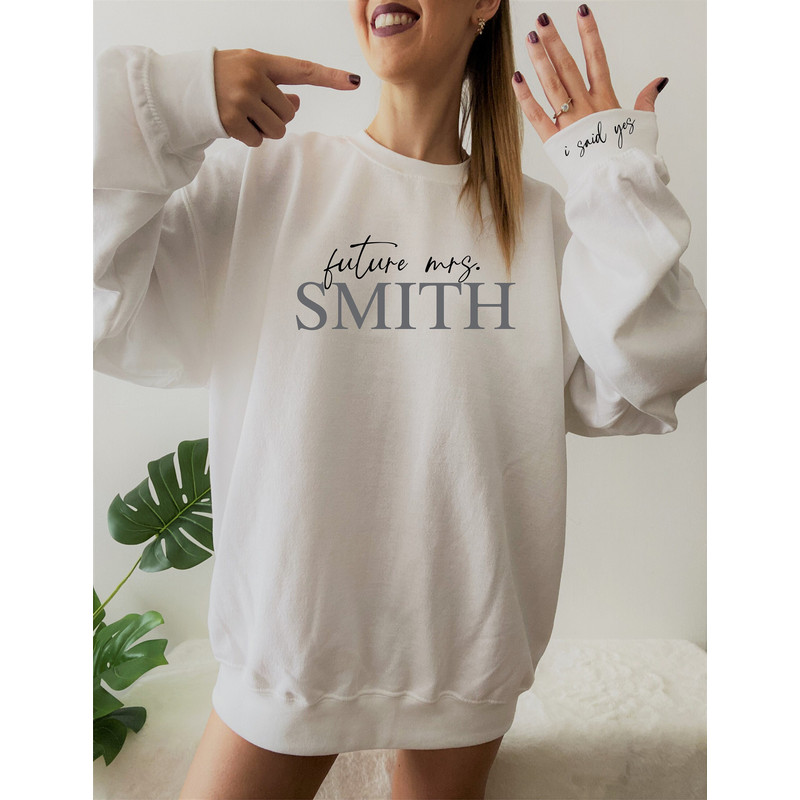 Custom Future Mrs Sweatshirt, Personalized New Mrs Shirt, Engagement Gift, Bride To Be Gift, Bridal T-shirt, Bride Hoodie, Future Mrs Outfit - 1.jpg