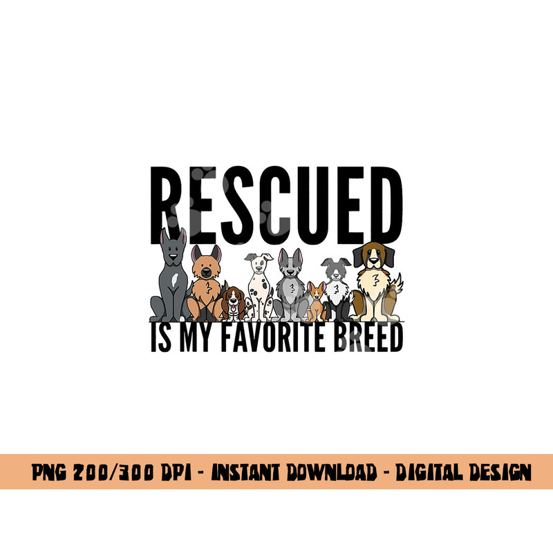 Dog Lovers png, sublimation for Women Men Kids - Rescue Dog Shirt png, sublimation copy.jpg