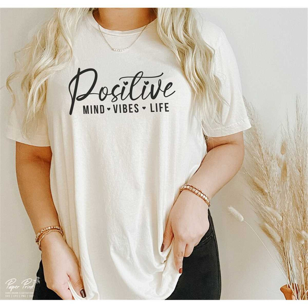 MR-2672023164537-positive-mind-positive-vibes-positive-life-svg-positive-svg-image-1.jpg