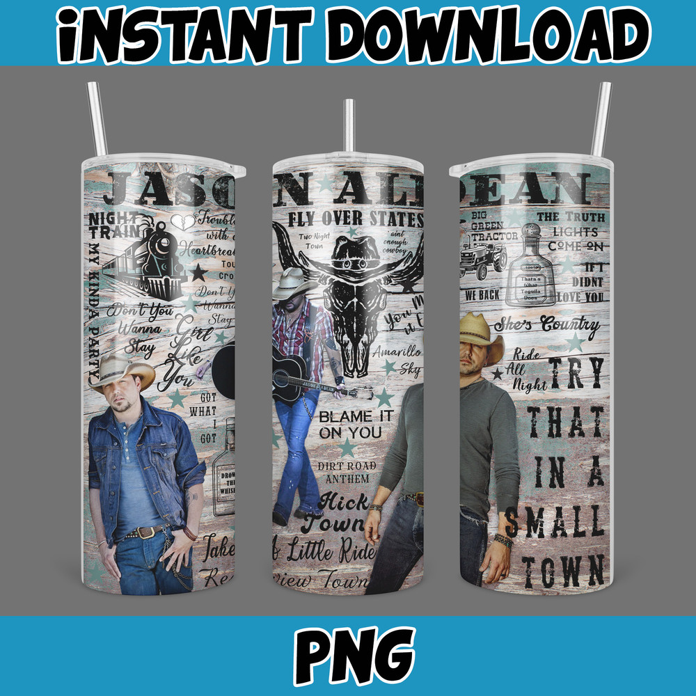 Jason Aldean Try that in a small town 20oz skinny tumbler wrap, PNG Digital Print, Sublimation, Instant download (4).jpg