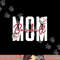 Baseball Mom Letter Print Mama Mother s Day Baseball Lover png, sublimation copy.jpg