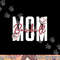 Baseball Mom Letter Print Mama Mother s Day Baseball Lover png, sublimation copy.jpg