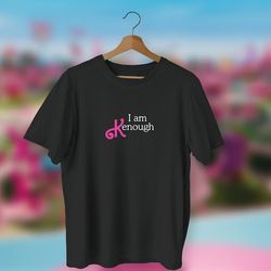 i am kenough | barbie t-shirt | film t-shirt | cinema | fan merch | black