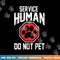 Dog service-human do not pet  png, sublimation copy.jpg
