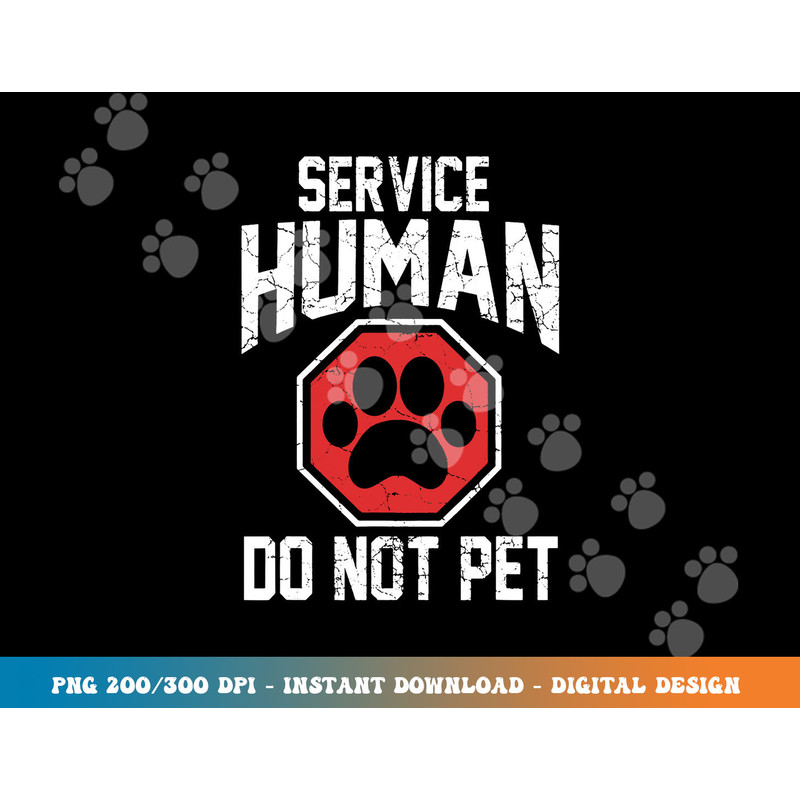 Dog service-human do not pet  png, sublimation copy.jpg