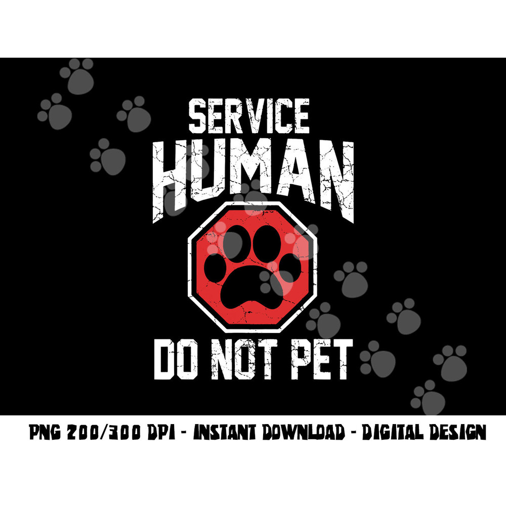 Dog service-human do not pet png, sublimation copy.jpg