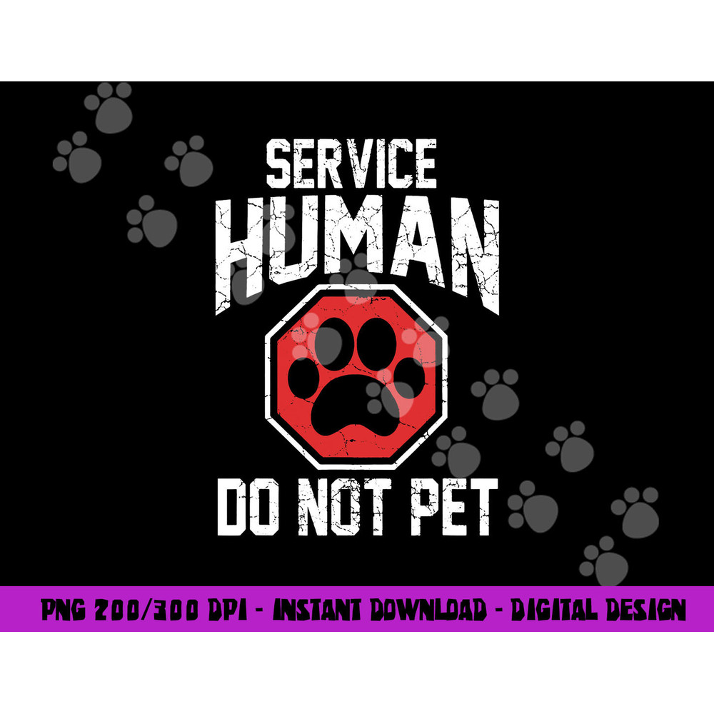 Dog service-human do not pet png, sublimation copy.jpg
