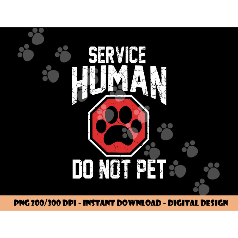 Dog service-human do not pet png, sublimation copy.jpg