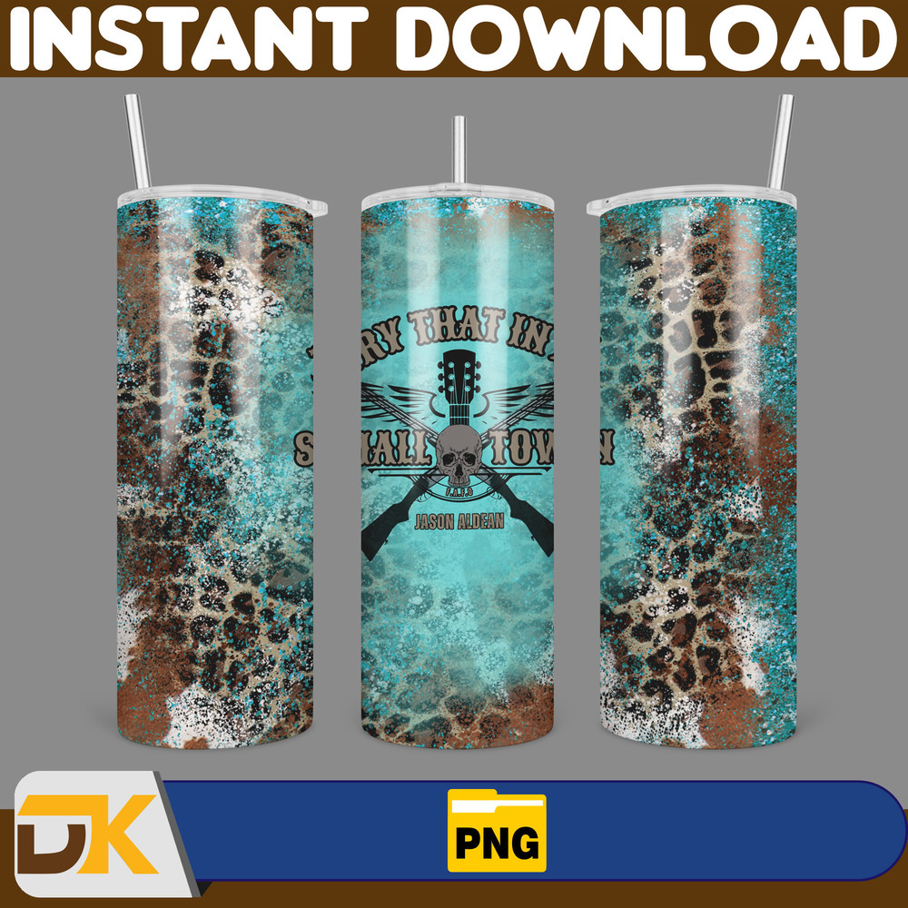 Jason Aldean Try that in a small town 20oz skinny tumbler wrap, PNG Digital Print, Sublimation, Instant download (7).jpg