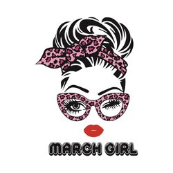 March Girl Svg, Birthday Svg, Born In March Svg, Girl Born In March Svg, March Girl Svg, March Svg, March Birthday Svg,