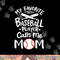 Baseball My Favorite Baseball Player Calls me Mom png, sublimation copy.jpg