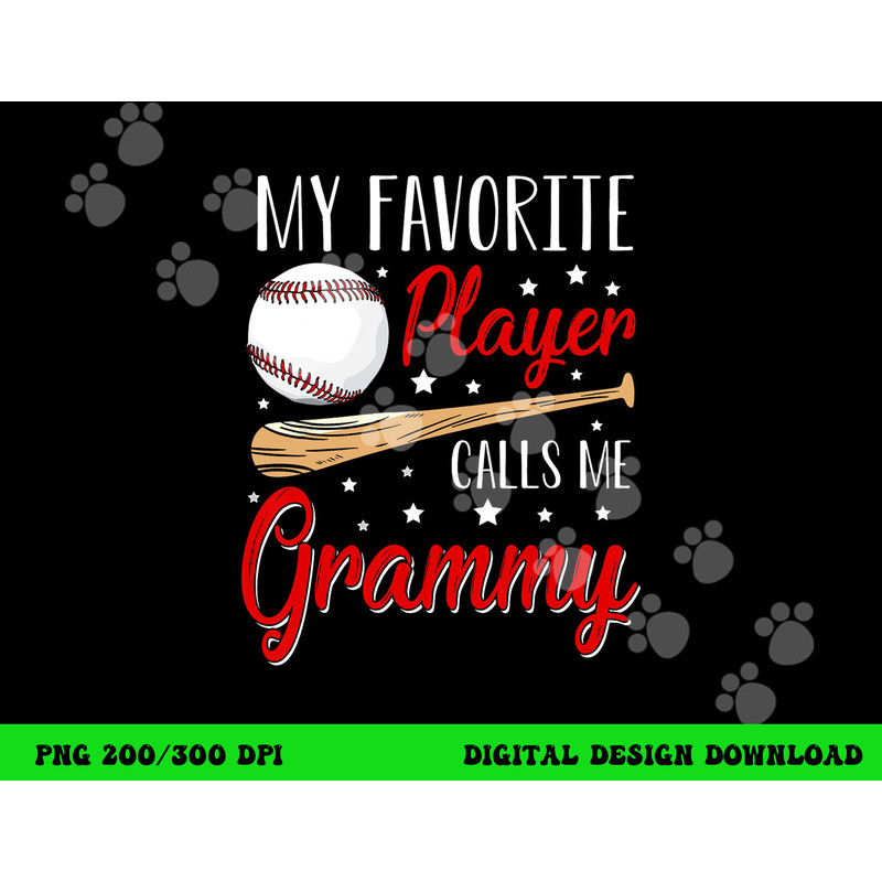 Baseball My Favorite Player Calls Me Grammy Heart Grandma png, sublimation copy.jpg