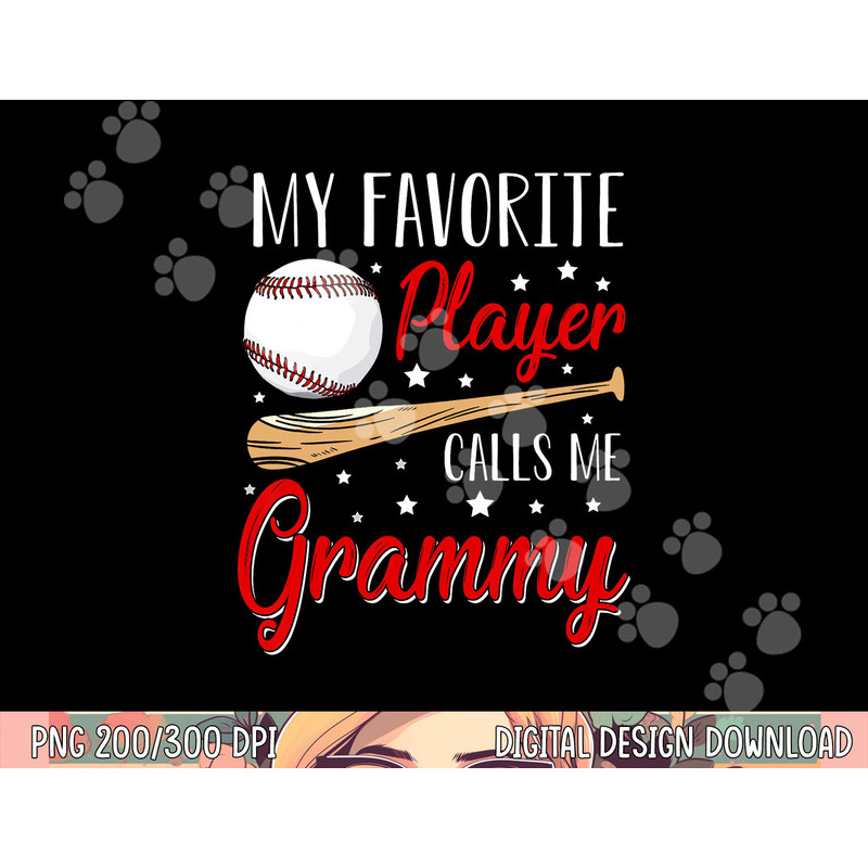 Baseball My Favorite Player Calls Me Grammy Heart Grandma png, sublimation copy.jpg