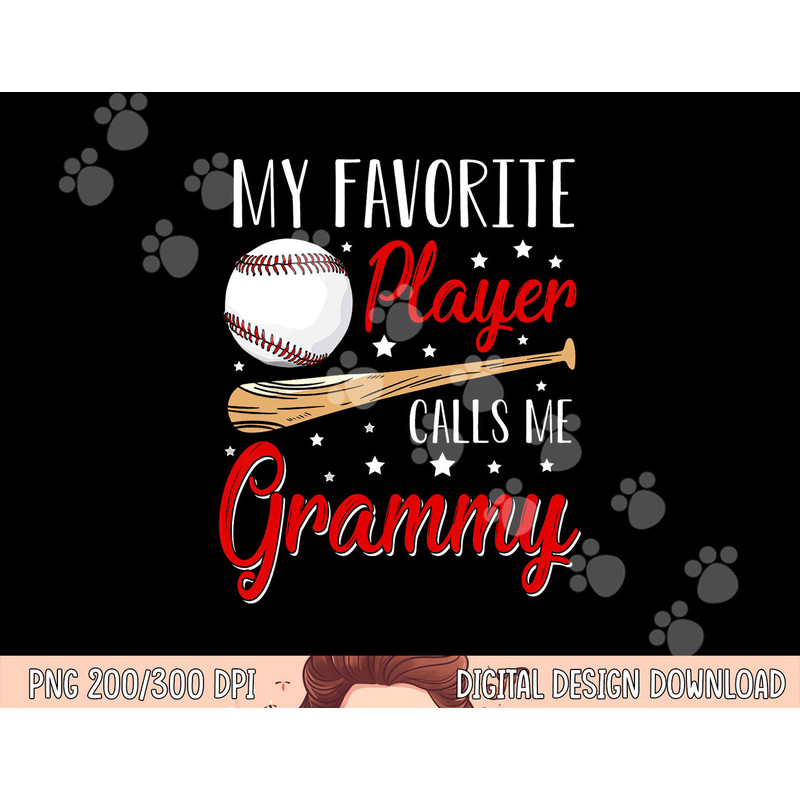 Baseball My Favorite Player Calls Me Grammy Heart Grandma png, sublimation copy.jpg