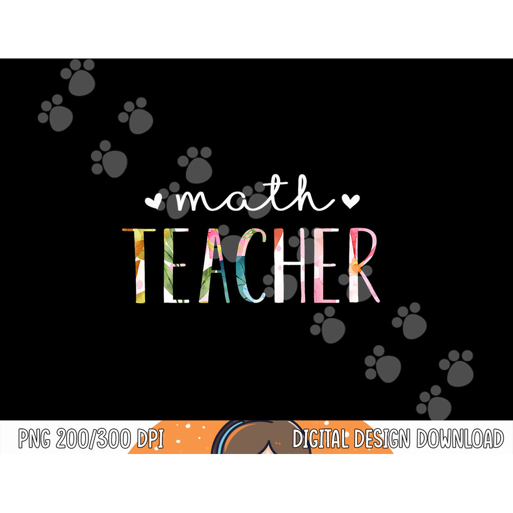 Math Teacher Cute Floral Design png, sublimation copy.jpg