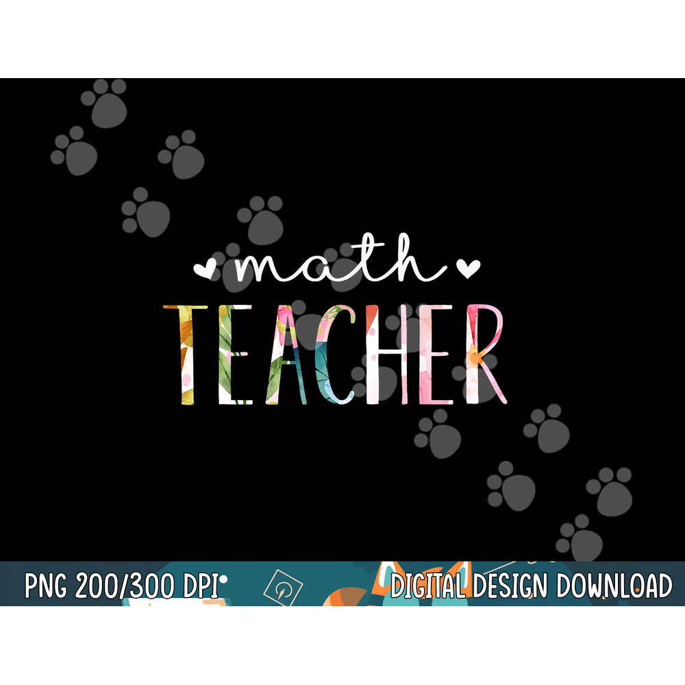 Math Teacher Cute Floral Design png, sublimation copy.jpg