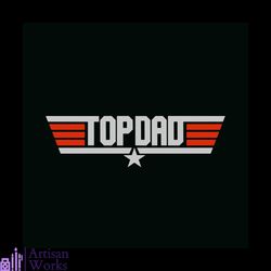 top dad svg, fathers day svg, dad svg, dad life svg, dad svg, daddy svg, pappa svg, happy fathers day svg, dad shirt, da