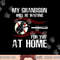 Baseball My Grandson Will Be Waiting For You At Home png, sublimation copy.jpg