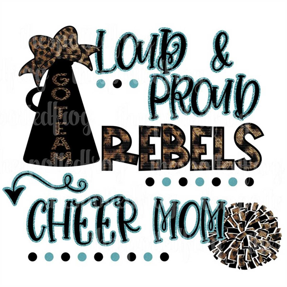 MR-2672023183620-loud-proud-rebels-leopardglitter-cheer-mom-svgpng-image-1.jpg