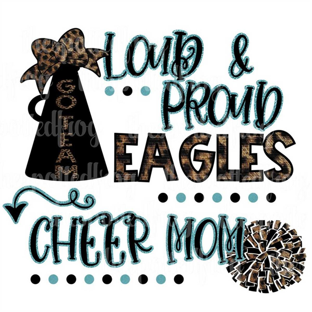 MR-2672023184131-loud-proud-leopardglitter-eagles-cheer-mom-svgpng-image-1.jpg