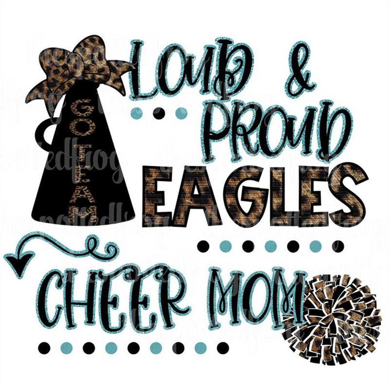 MR-2672023184131-loud-proud-leopardglitter-eagles-cheer-mom-svgpng-image-1.jpg