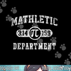 mathletic department 3.14159 pi day math teacher vintage png, sublimation copy