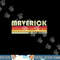 MAVERICK Gift Name Personalized Funny Retro Vintage Birthday png, sublimation copy.jpg