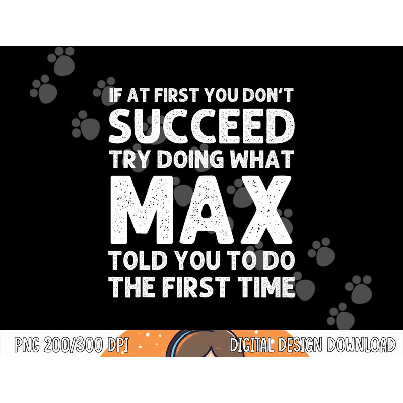 MAX Gift Name Personalized Birthday Funny Christmas Joke png, sublimation copy.jpg