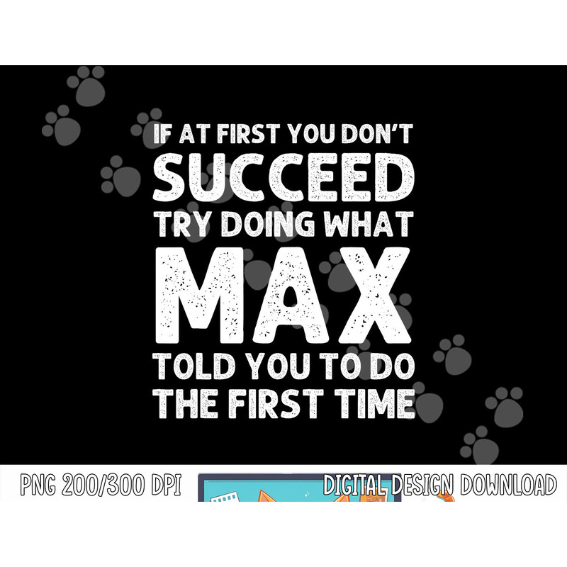 MAX Gift Name Personalized Birthday Funny Christmas Joke png, sublimation copy.jpg