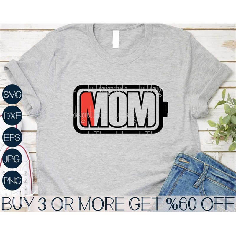MR-2672023191711-mom-svg-low-battery-svg-funny-mom-shirt-svg-mothers-day-image-1.jpg