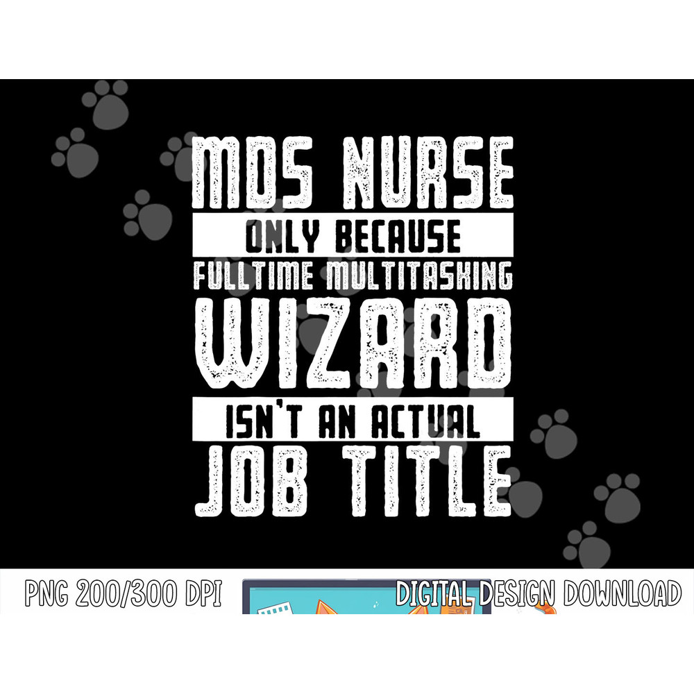 MDS Nurse Apparel - Best Funny Nurses Design png, sublimation copy.jpg