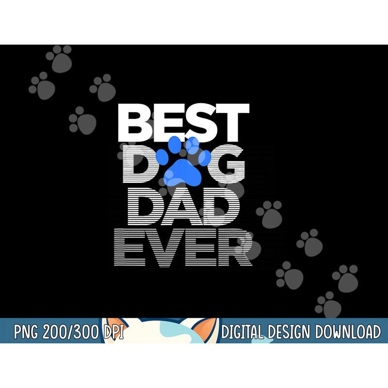 Men s Best Dog Dad Ever png, sublimation Husband Father s Day Gifts copy.jpg