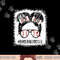 Baseball Sister Shirt For Girls Messy Hair Bun Mothers Day png, sublimation copy.jpg