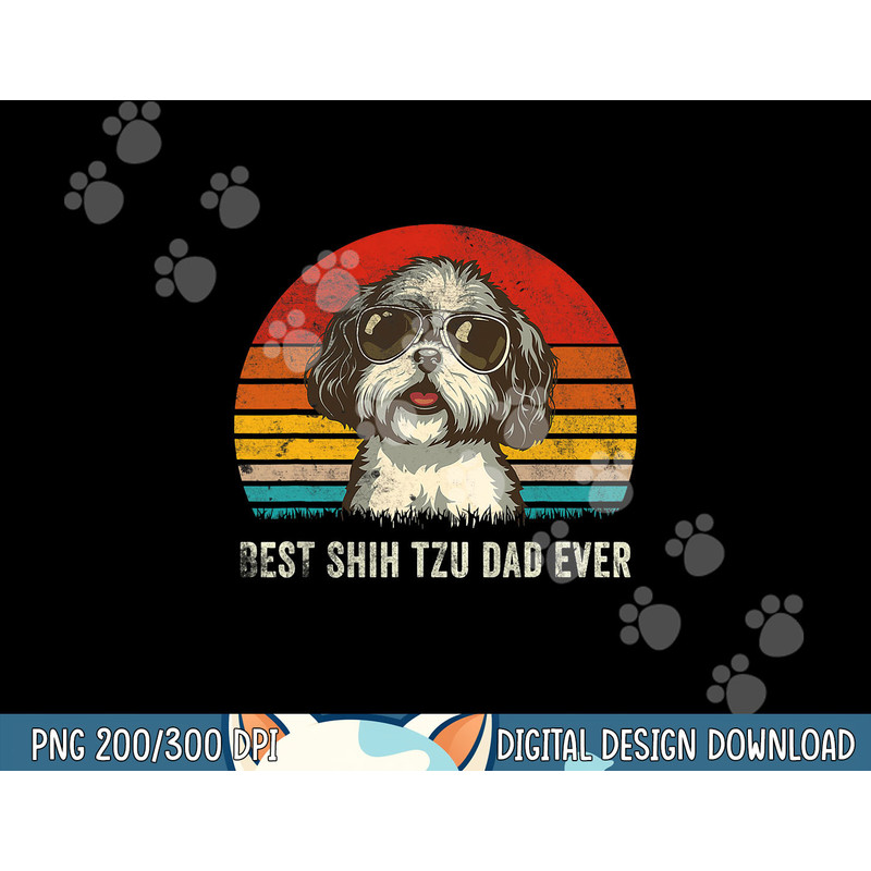Mens Best Shih Tzu Dad Ever Funny Shih Tzu Dad Gift Dog Lover  png, sublimation copy.jpg