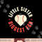 Baseball Sister Women s Little Sister Biggest Fan Tee Ball png, sublimation copy.jpg