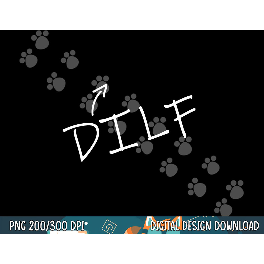 Mens DILF Hot Dad Funny Adult Humor Halloween Costume T shirt png, sublimation copy.jpg