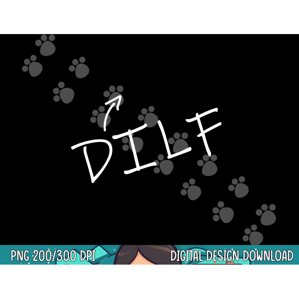 Mens DILF Hot Dad Funny Adult Humor Halloween Costume T shirt png, sublimation copy.jpg