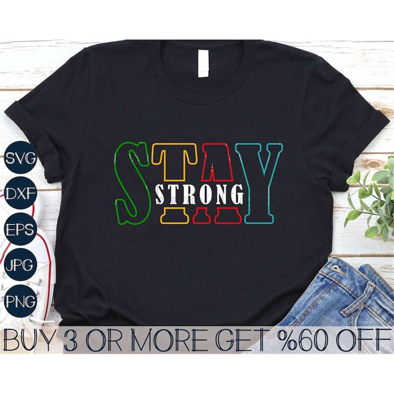 MR-2672023215046-juneteenth-svg-black-history-svg-stay-strong-svg-blm-shirt-image-1.jpg