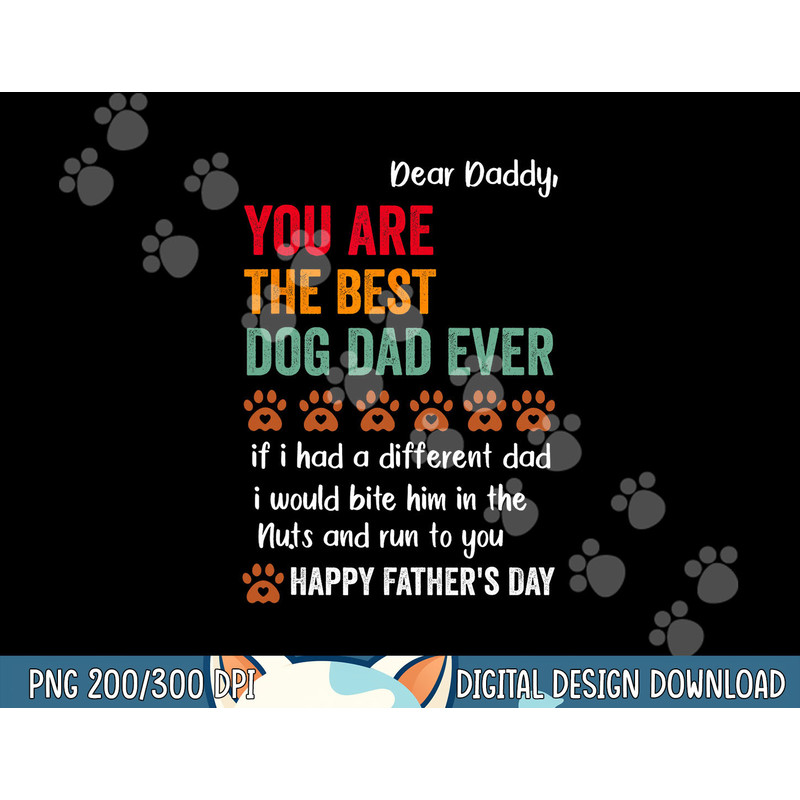 Mens funny happy fathers day from dog treats to dad quote  png, sublimation copy.jpg