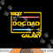 Mens Gift Best Dog Dad in the Galaxy Funny Dog png, sublimation png, sublimation copy.jpg